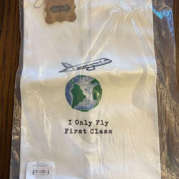 Mud Pie Classic Home Parisian Dish Towel ”I Only Fly First Classs” NIB. - Picture 1 of 3